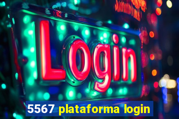 5567 plataforma login